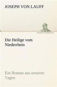 Die Heilige Vom Niederrhein
