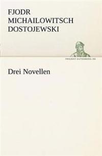 Drei Novellen
