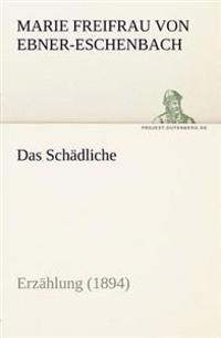 Das Schadliche