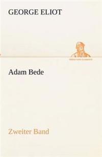 Adam Bede - Zweiter Band