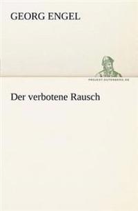 Der Verbotene Rausch