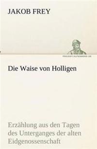 Die Waise von Holligen