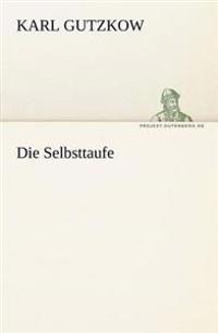 Die Selbsttaufe
