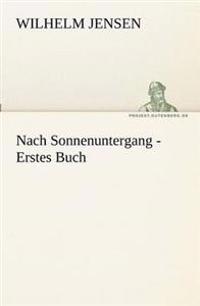 Nach Sonnenuntergang - Erstes Buch