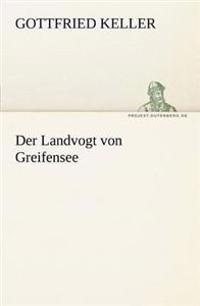 Der Landvogt Von Greifensee