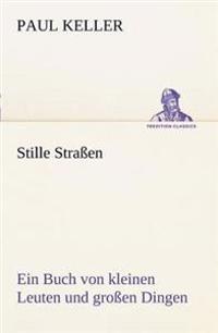 Stille Strassen