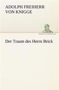 Der Traum Des Herrn Brick