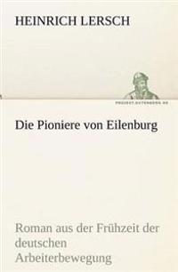 Die Pioniere Von Eilenburg