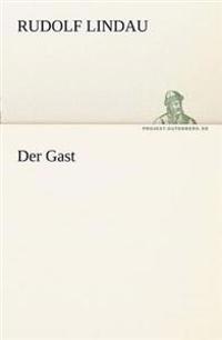 Der Gast