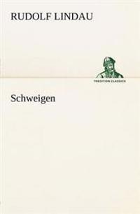 Schweigen