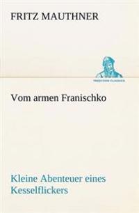 Vom Armen Franischko