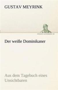Der Weisse Dominikaner