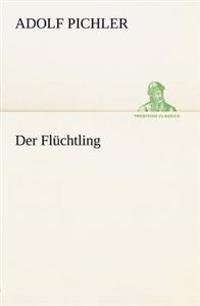 Der Fluchtling