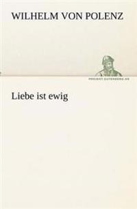 Liebe Ist Ewig