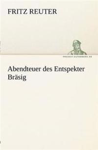 Abendteuer Des Entspekter Brasig