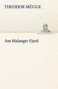 Am Malanger Fjord