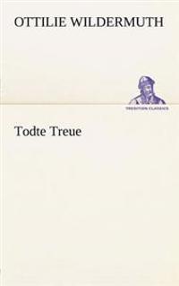 Todte Treue