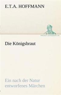 Die Königsbraut