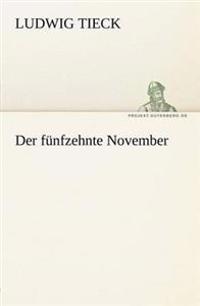 Der Funfzehnte November
