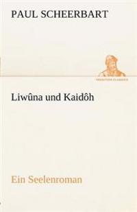 Liwuna Und Kaidoh