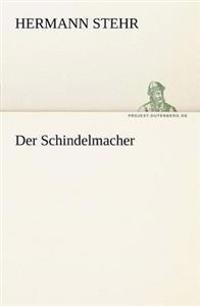 Der Schindelmacher