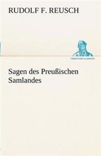 Sagen Des Preussischen Samlandes