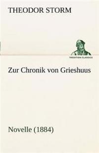 Zur Chronik Von Grieshuus