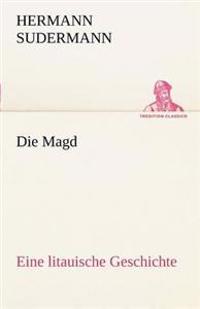 Die Magd