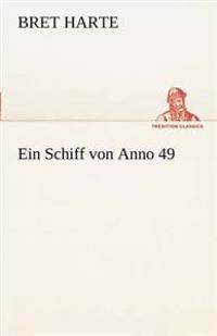 Ein Schiff Von Anno 49