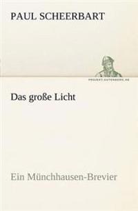 Das Grosse Licht