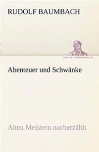 Abenteuer Und Schwanke