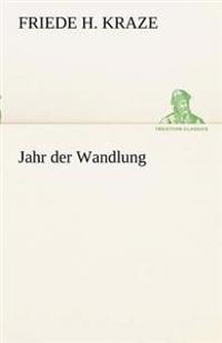 Jahr Der Wandlung