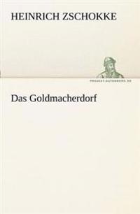 Das Goldmacherdorf