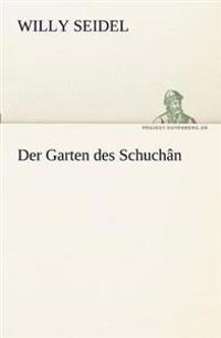 Der Garten Des Schuchan