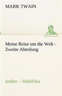 Bokomslag för "Meine Reise Um Die Welt - Zweite Abteilung"