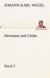 Herrmann Und Ulrike / Band 3