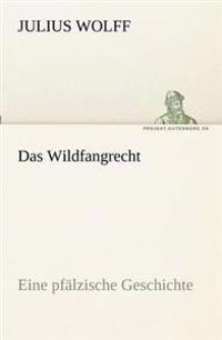 Das Wildfangrecht