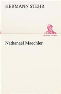 Nathanael Maechler