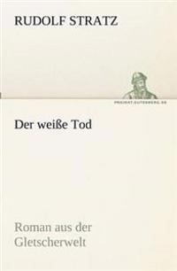 Der weiße Tod