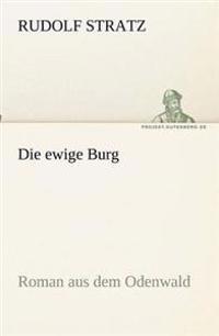 Die ewige Burg