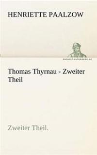 Thomas Thyrnau - Zweiter Theil