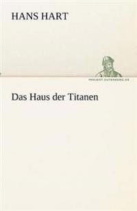 Das Haus Der Titanen