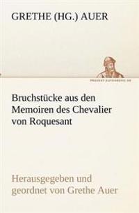 Bruchstucke Aus Den Memoiren Des Chevalier Von Roquesant