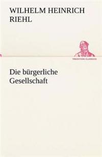 Die Burgerliche Gesellschaft