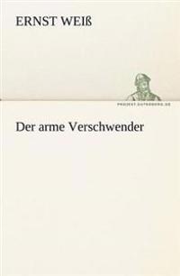 Der Arme Verschwender