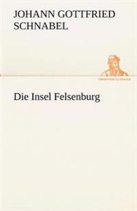 Die Insel Felsenburg