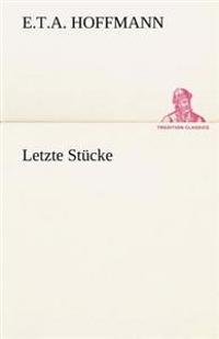 Letzte Stucke