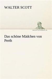 Das Schone Madchen Von Perth