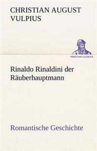 Rinaldo Rinaldini der Räuberhauptmann