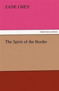 Bokomslag for "The Spirit of the Border"